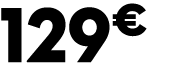 129 € 0