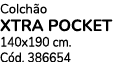 Colch o XTRA POCKET 140x190 cm. C d. 386654