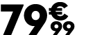 79 € 99
