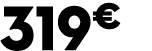 319 € 99