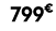 799€ 99