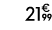 21€ 99