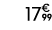 17€ 99