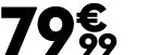79 € 99