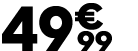 49 € 99