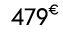 479€ 00