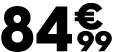 84 € 99