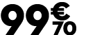 99 € 70