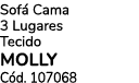 Sof Cama 3 Lugares Tecido molly C d. 107068