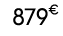 879€ 00