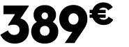 389 € 0