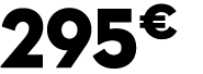 295 € 0