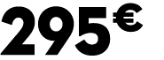 295 € 0