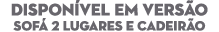 DISPON VEL EM VERS O SOF 2 lugares e cadeir o