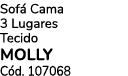 Sof Cama 3 Lugares Tecido molly C d. 107068