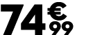 74 € 99