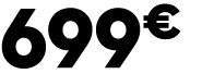 699 € 0