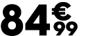 84 € 99