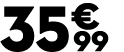 35 € 99