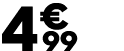 4 € 99
