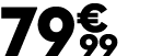 79 € 99
