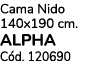 Cama Nido 140x190 cm. ALPHA C d. 120690