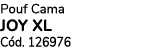 Pouf Cama JOY XL C d. 126976