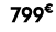 799€ 99