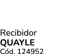 Recibidor QUAYLE C d. 124952