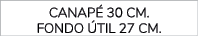 CANAP 30 CM. FONDO  TIL 27 CM.