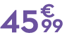45 € 99