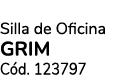 Silla de Oficina GRIM C d. 123797