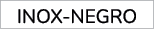 INOX NEGRO