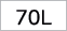 70L