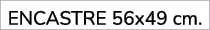 encastre 56x49 cm.