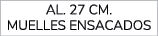 AL. 27 CM. muelles ensacados