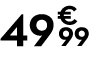49 € 99