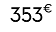 353€ 00
