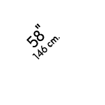 58\“ 146 cm.