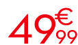 49 € 99