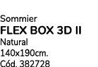 Sommier flex box 3d ii Natural 140x190cm. C d. 382728