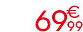 69 € 99