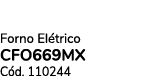 Forno El trico CFO669MX C d. 110244
