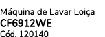 M quina de Lavar Loi a CF6912WE C d. 120140
