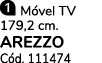 ￼ M vel TV 179,2 cm. AREZZO C d. 111474