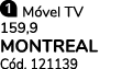 ￼ M vel TV 159,9 MONTREAL C d. 121139 