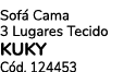 Sof Cama 3 Lugares Tecido KUKY C d. 124453