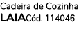 Cadeira de Cozinha LAIAC d. 114046 