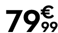 79 € 99