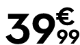 39 € 99